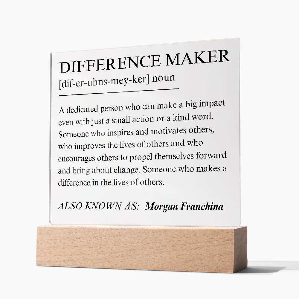 Difference Maker Personalized Gift 3 - Acrylic Square Plaque