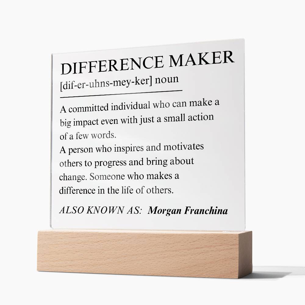 Difference Maker Personalized Gift 1 - Acrylic Square Plaque