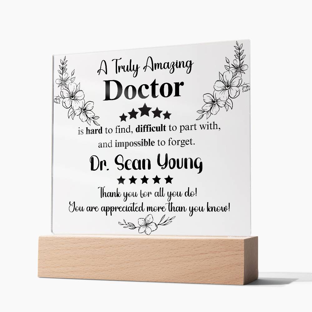 A Truly Amazing Doctor - Acrylic Square Plaque 4
