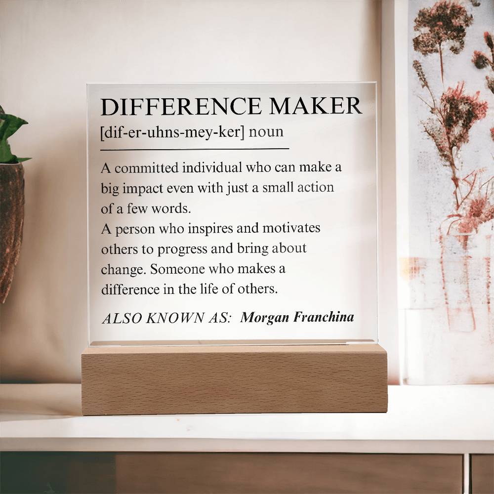 Difference Maker Personalized Gift 1 - Acrylic Square Plaque