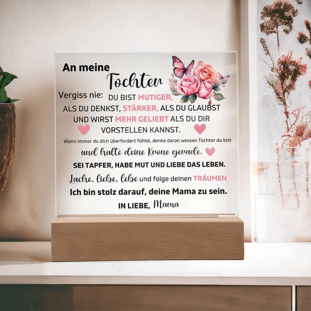 An Meine Tochter - Du Bist Mehr Geliebt Als Du Dir Vorstellen Kannst - Acrylplatte