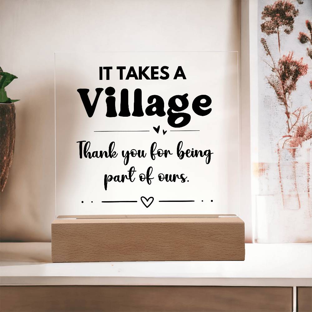 It Takes A Village - Acrylic Square Plaque 2
