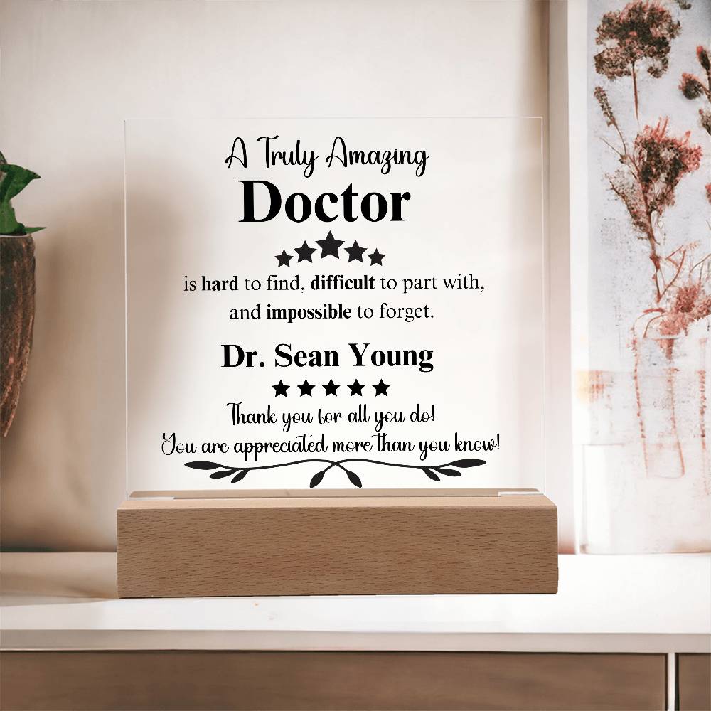 A Truly Amazing Doctor - Acrylic Square Plaque 2