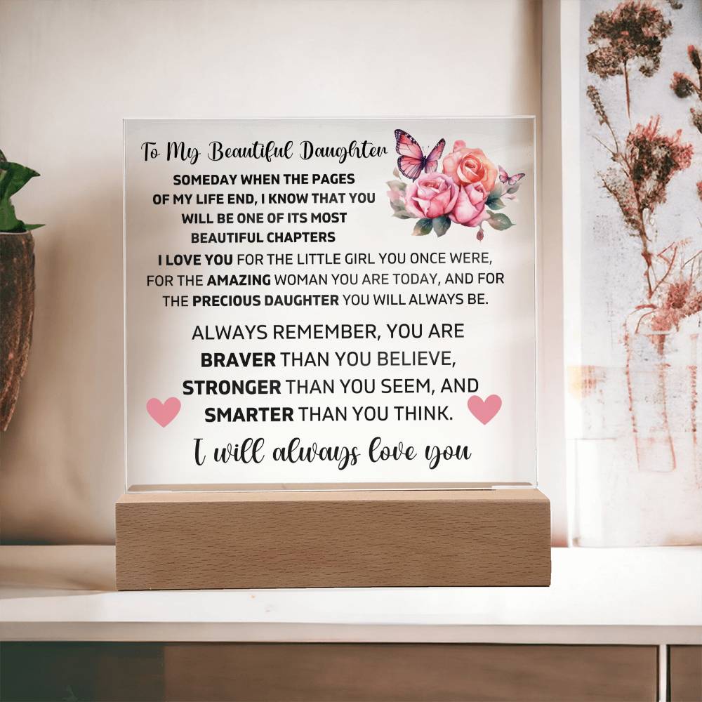 To My Daughter - I Love You Precious Daughter - Square Acrylic Plaque