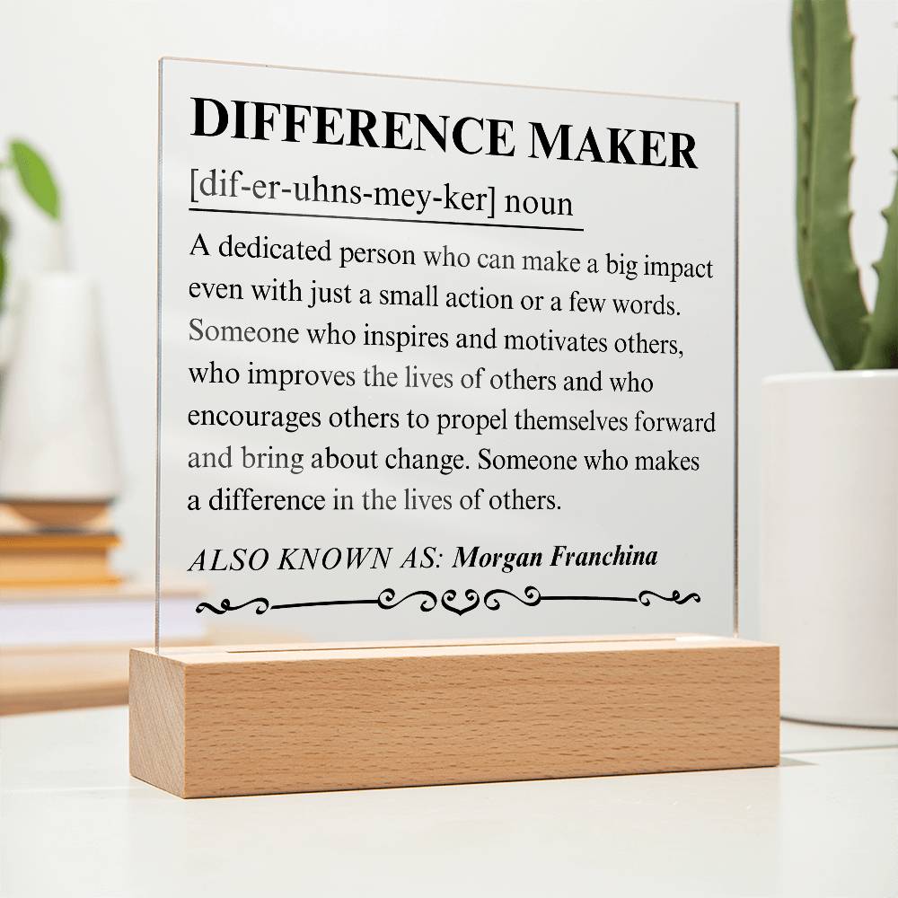 Difference Maker Personalized Gift 10 - Acrylic Square Plaque