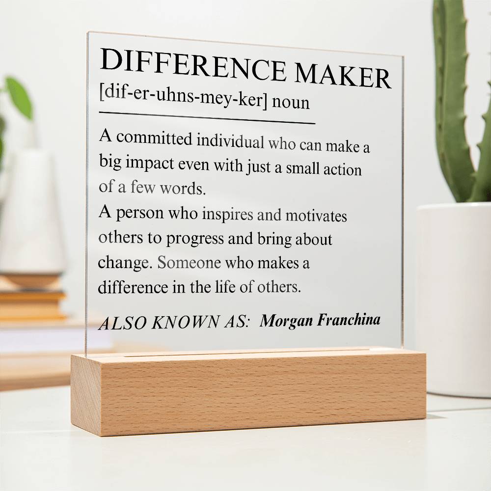 Difference Maker Personalized Gift 1 - Acrylic Square Plaque