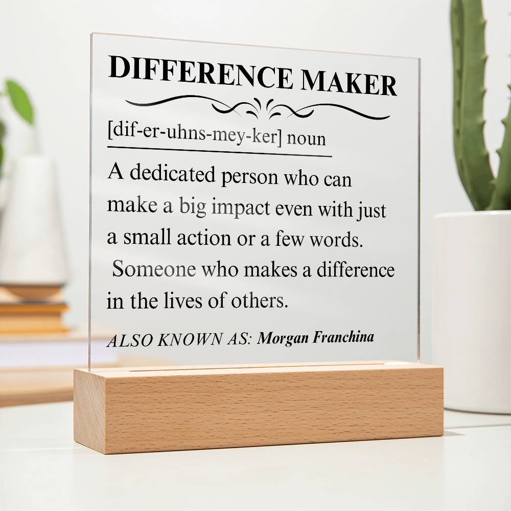 Difference Maker Personalized Gift 7 - Acrylic Square Plaque