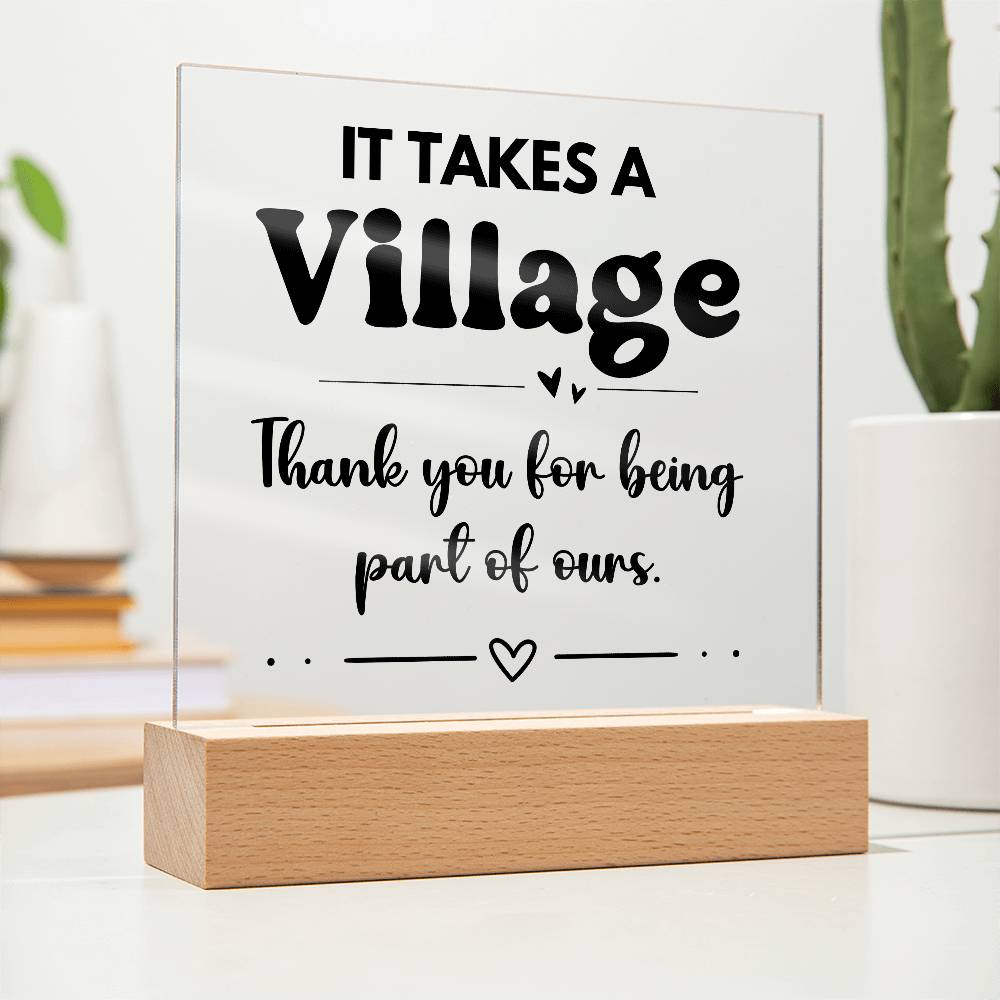 It Takes A Village - Acrylic Square Plaque 2