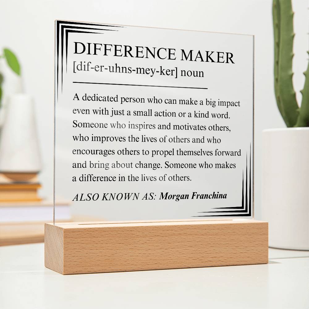 Difference Maker Personalized Gift 4 - Acrylic Square Plaque