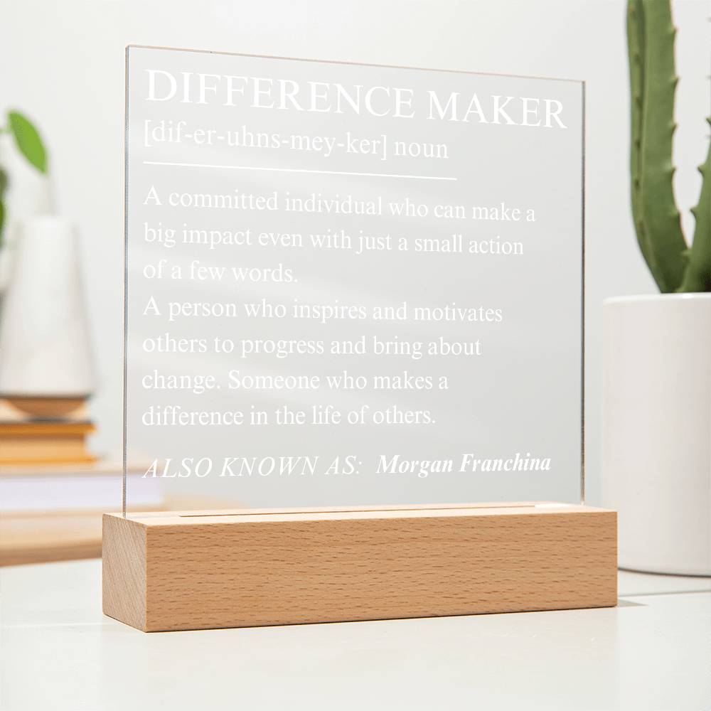 Difference Maker Personalized Gift 2 - Acrylic Square Plaque