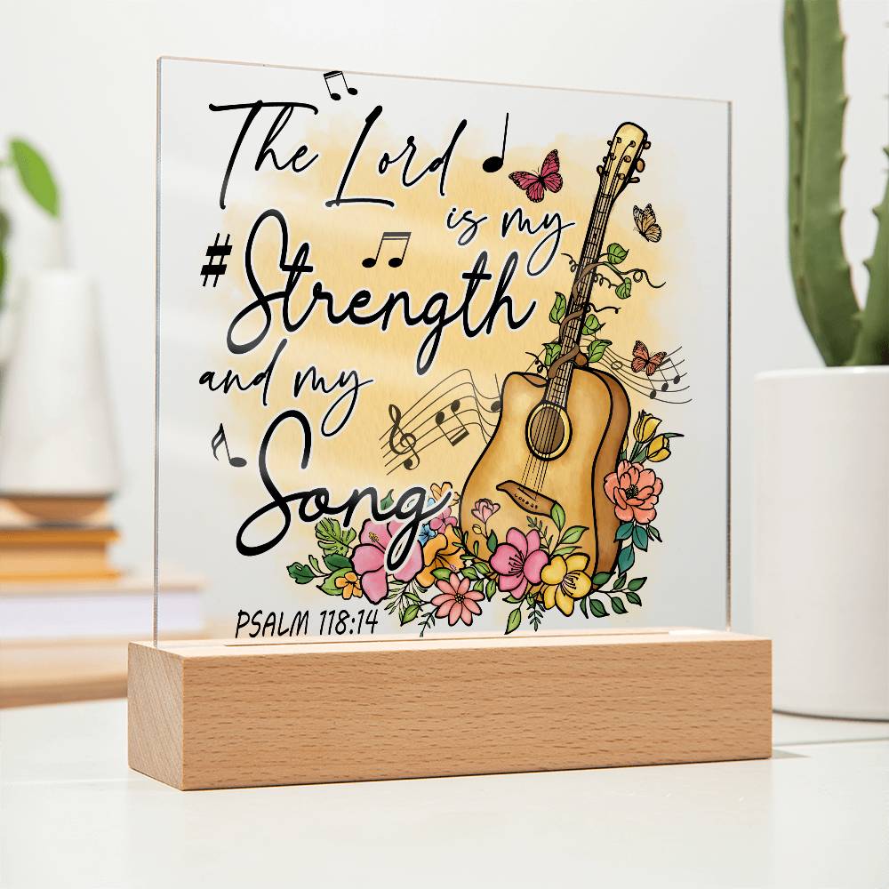 Bible Verse Art - Psalm 118:14 - Square Acrylic Plaque