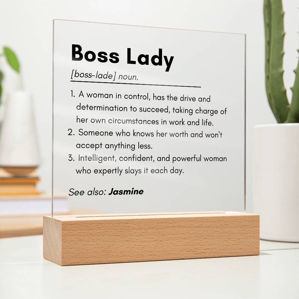 Boss Lady 2 - Acrylic Square Plaque