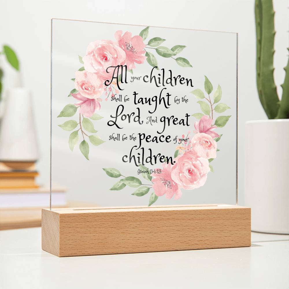 Bible Verse Art - Isaiah 54:13 - Square Acrylic Plaque