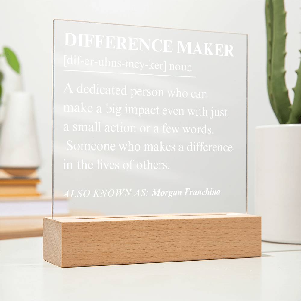 Difference Maker Personalized Gift 8 - Acrylic Square Plaque