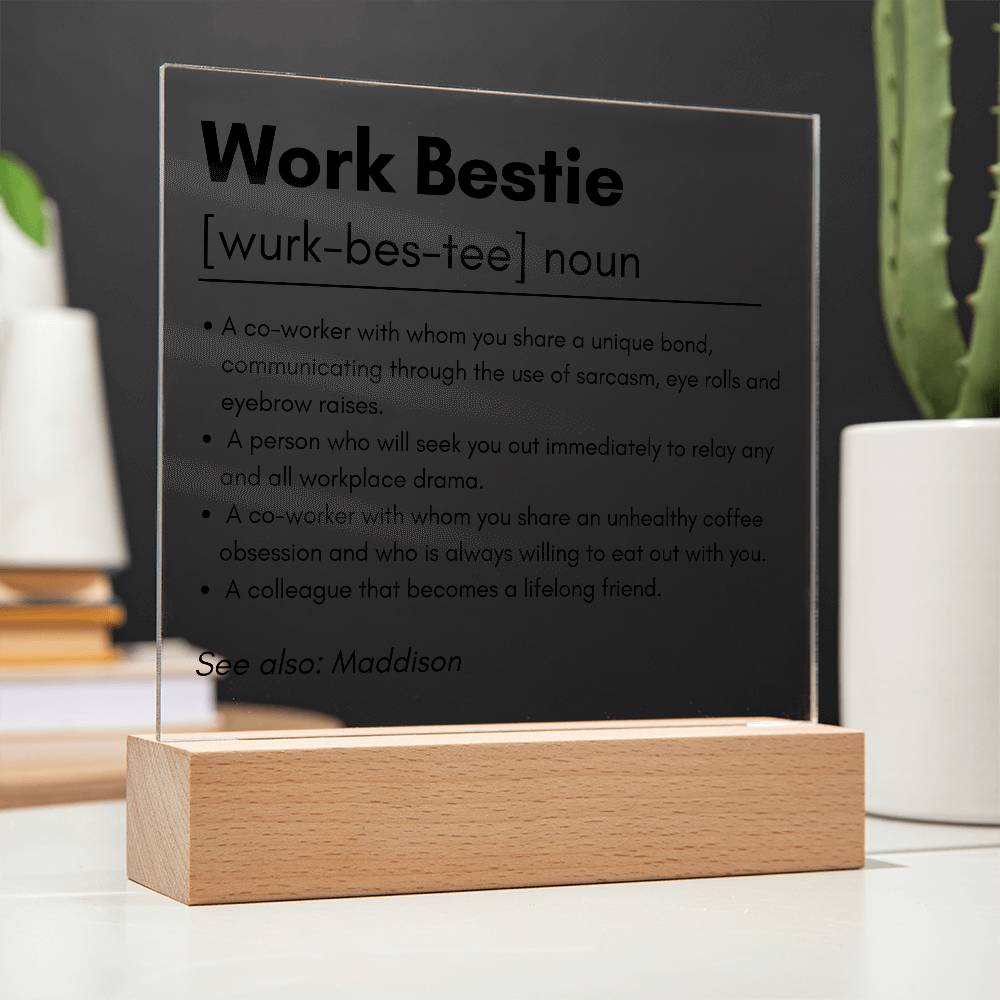 Work Bestie 1 | Acrylic Square Plaque