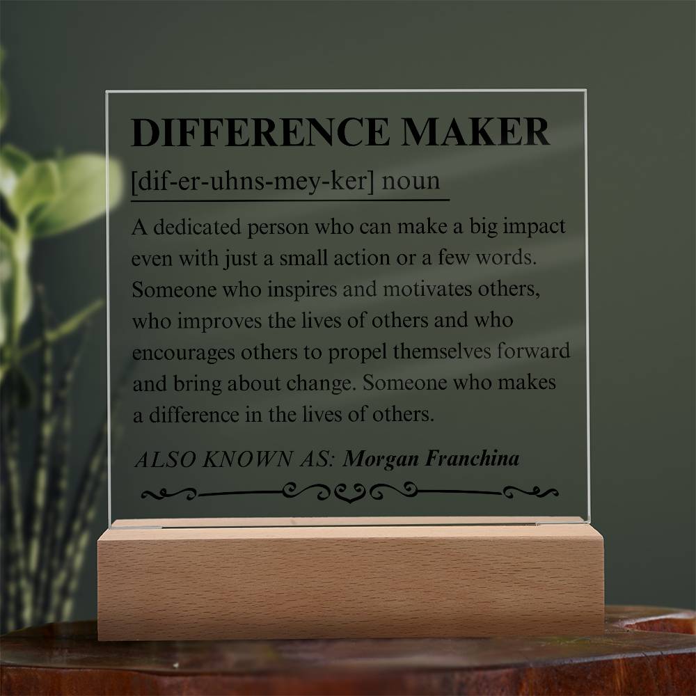 Difference Maker Personalized Gift 10 - Acrylic Square Plaque