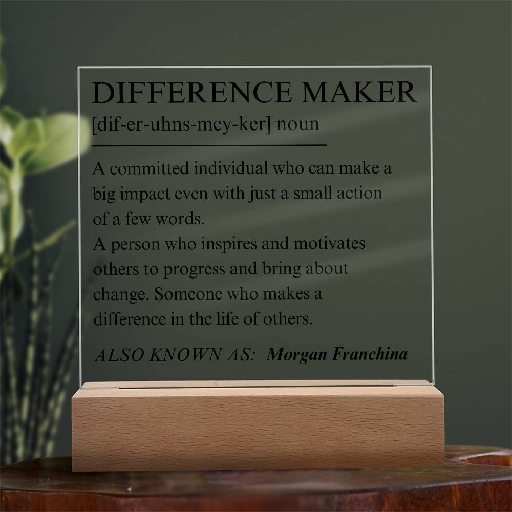 Difference Maker Personalized Gift 1 - Acrylic Square Plaque
