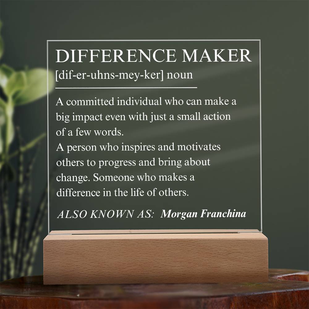 Difference Maker Personalized Gift 2 - Acrylic Square Plaque