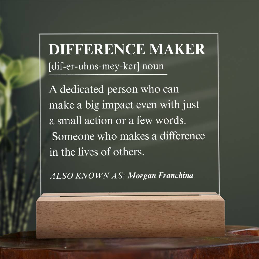Difference Maker Personalized Gift 8 - Acrylic Square Plaque