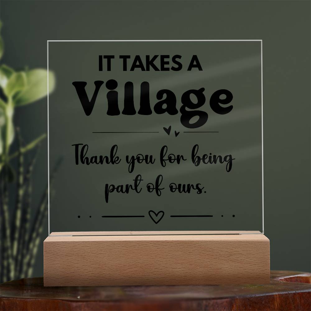 It Takes A Village - Acrylic Square Plaque 2