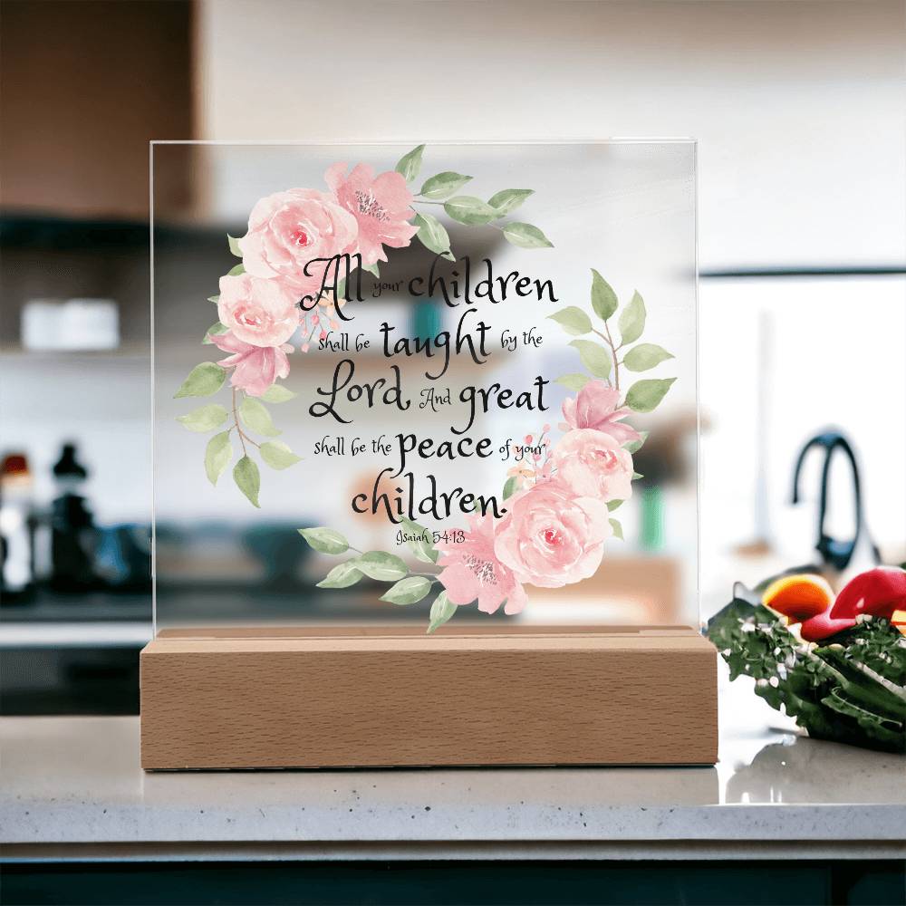 Bible Verse Art - Isaiah 54:13 - Square Acrylic Plaque