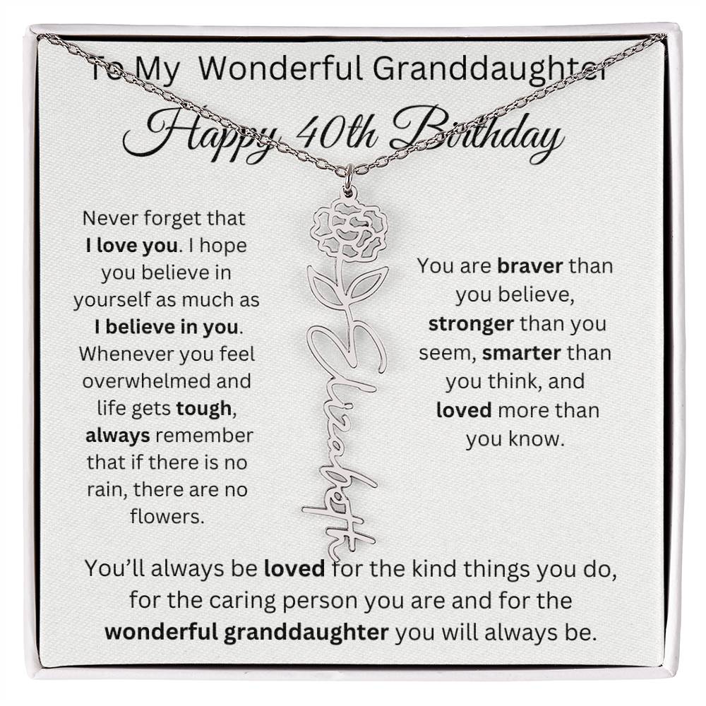 To My Wonderful Granddaughter - Happy 40th Birthday - Flower Name Necklace