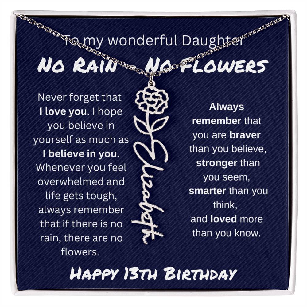 No Rain - No Flower | Happy 13th Birthday | Flower Name Necklace