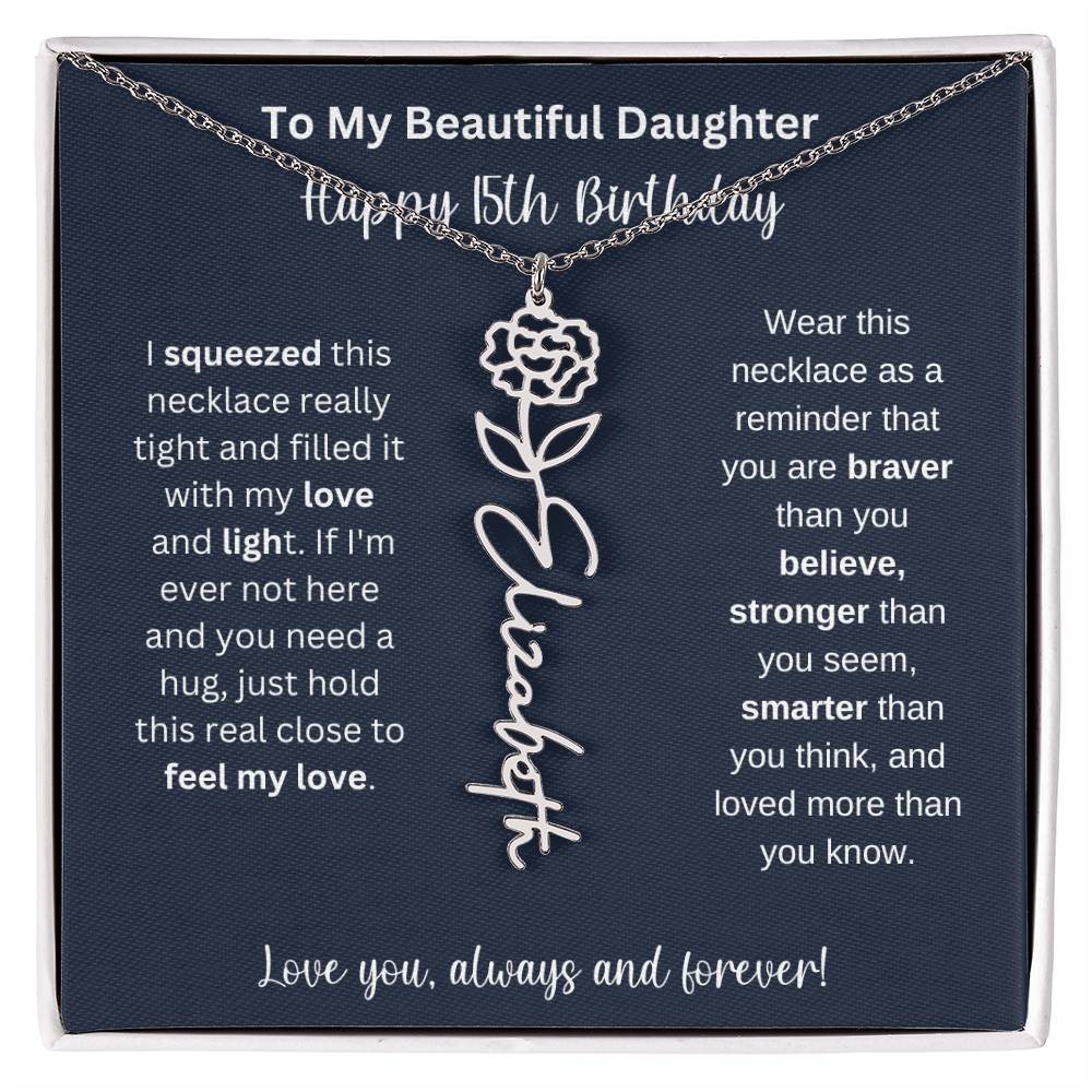 15th Birthday Gift For My Beautiful Daughter | Personalized Flower Name Necklace