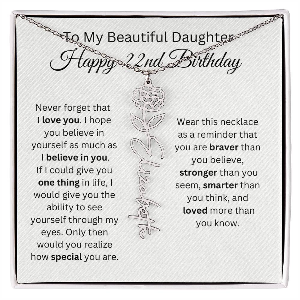 To My Beautiful Daughter - Happy 22nd Birthday - Flower Name Necklace
