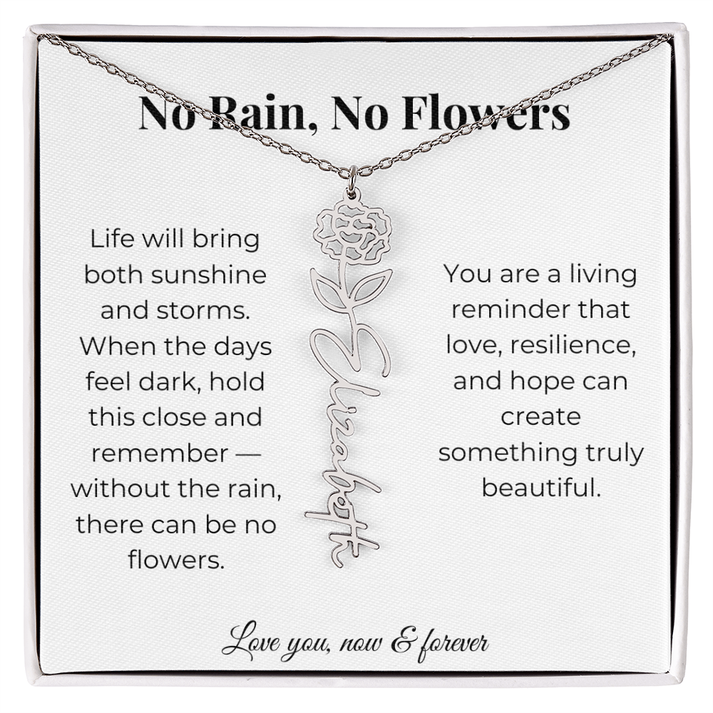 No Rain, No Flowers | Love, Resilience & Hope | Flower Name Necklace