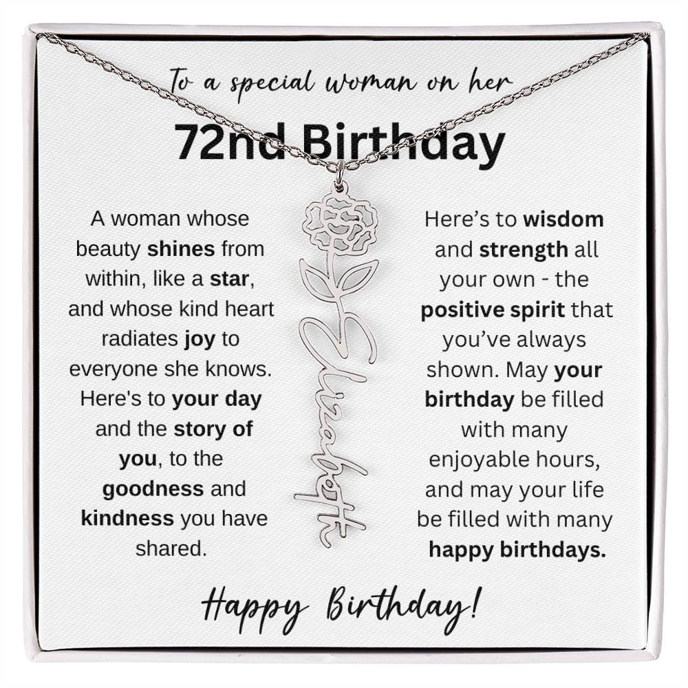 A Woman Whose Beauty Shines From Within - Happy 72nd Birthday - Flower Name Necklace