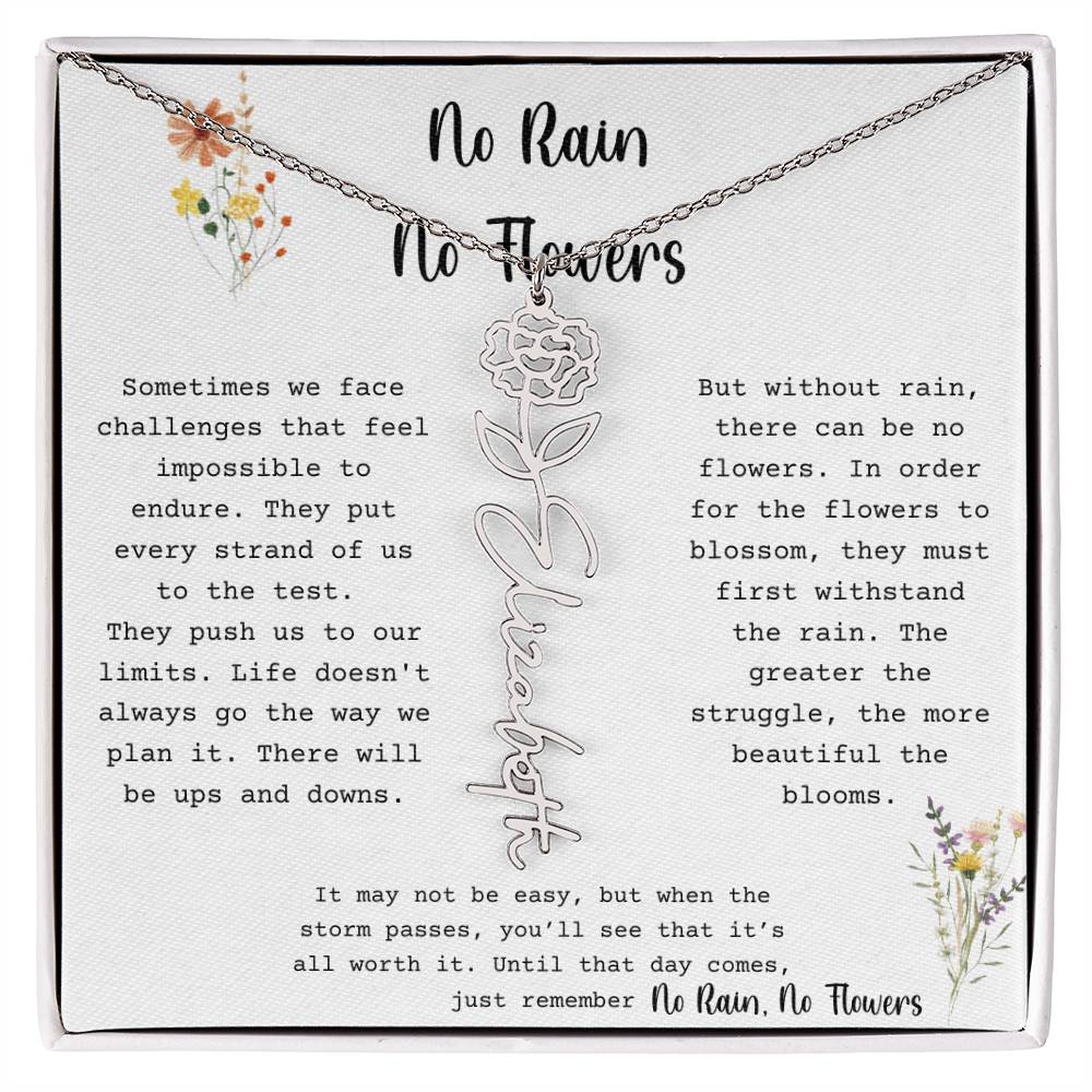 No Rain No Flowers