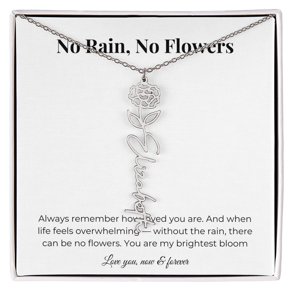 No Rain, No Flowers | You Are My Brightest Bloom | Flower Name Necklace