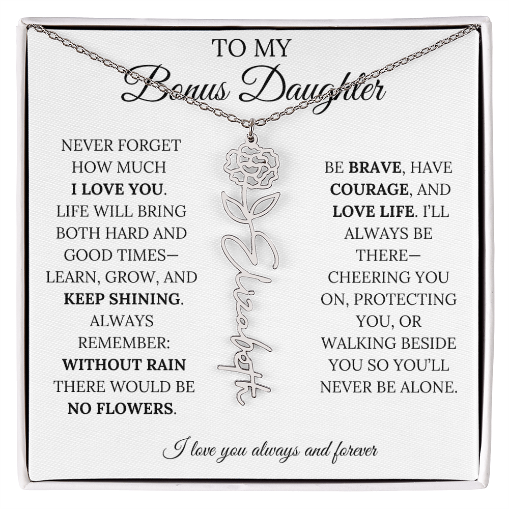 To My Bonus Daughter, Never Forget How Much I Love You - Flower Name Necklace