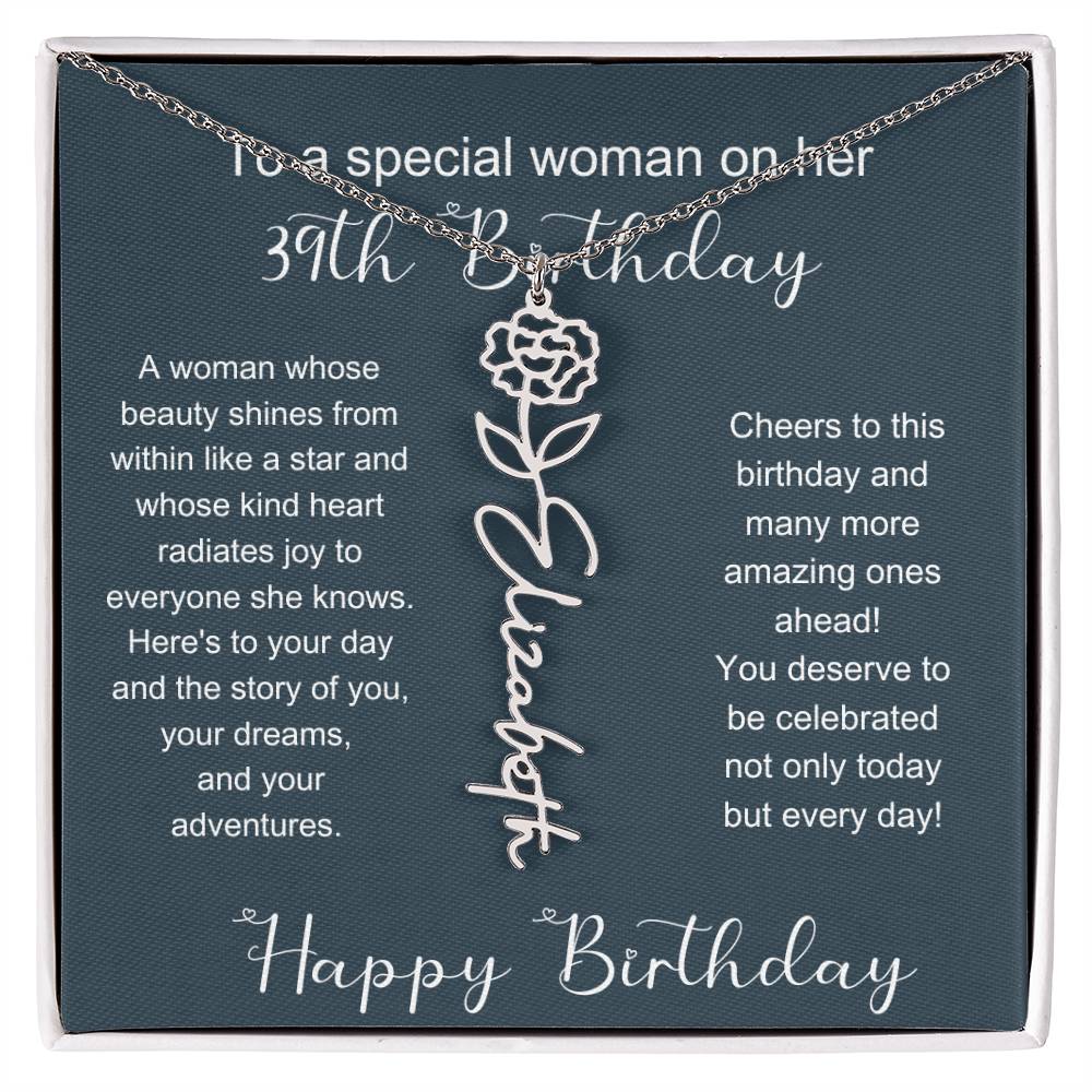 To A Special Woman On Her 39th Birthday | Flower Name Necklace