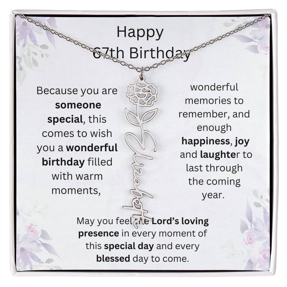 Wishing You Happiness, Joy & Laughter - Happy 67th Birthday | Flower Name Necklace