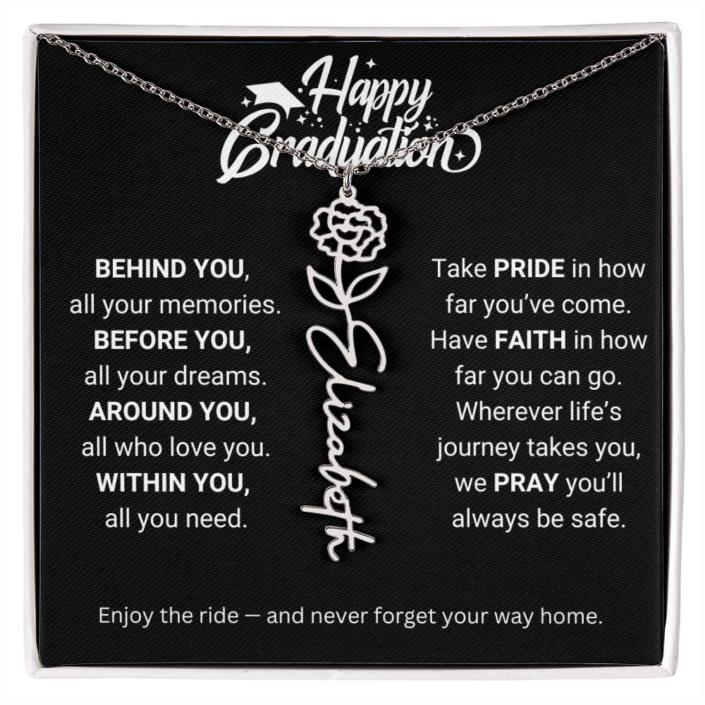 Happy Graduation | Enjoy The Ride & Never Forget Your Way Home | Flower Name Necklace