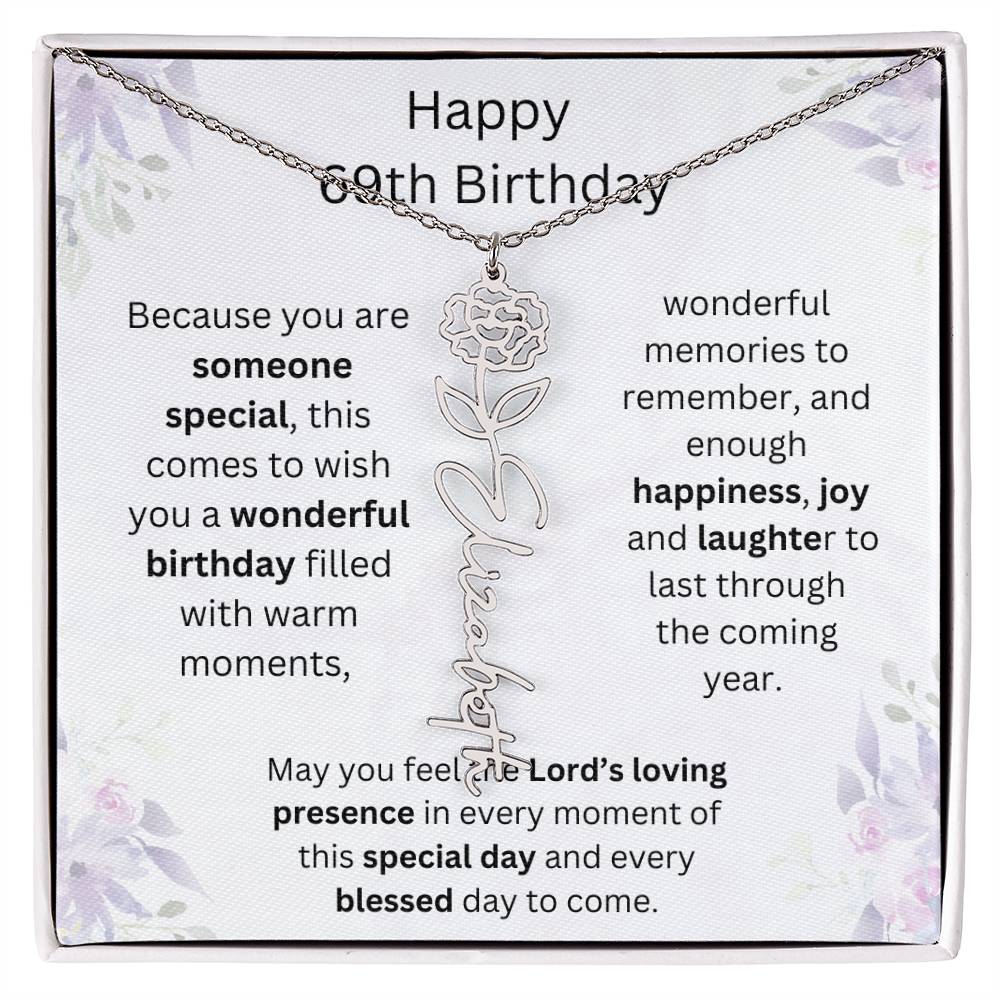 Wishing You Happiness, Joy & Laughter - Happy 69th Birthday | Flower Name Necklace