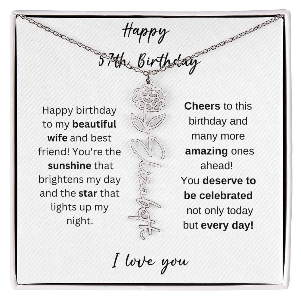 To My Beautiful Wife - Happy 57th Birthday - Flower Name Necklace