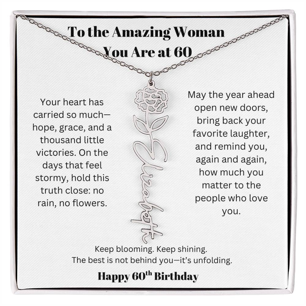 To The Amazing Woman | 60th Birthday Keepsake Jewelry | Flower Name Necklace