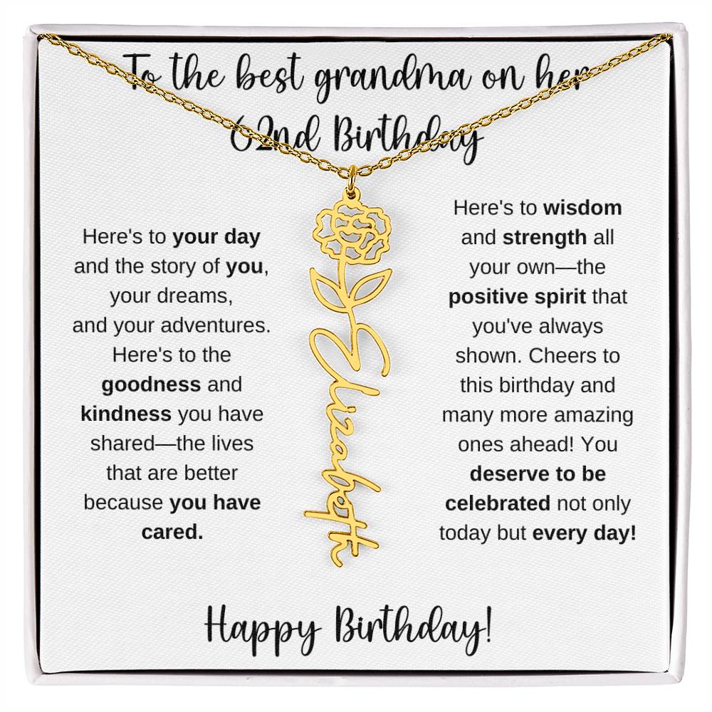 To The Best Grandma - Happy 62nd Birthday | Flower Name Necklace
