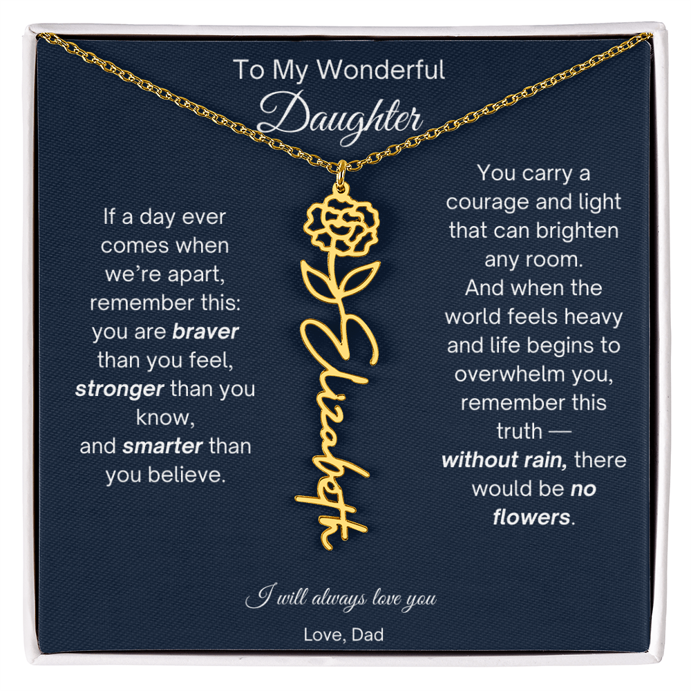 To My Wonderful Daughter - Without Rain, There Would Be No Flowers - Flower Name Necklace