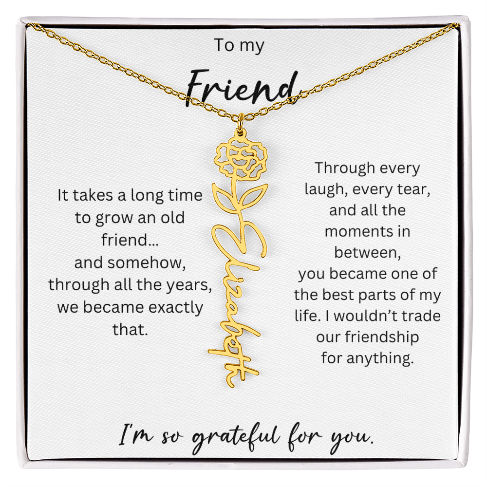 To My Friend | I'm So Grateful For You | Birth Flower Name Necklace