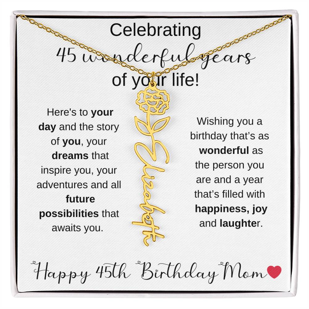 Happy 45th Birthday Mom - Flower Name Necklace