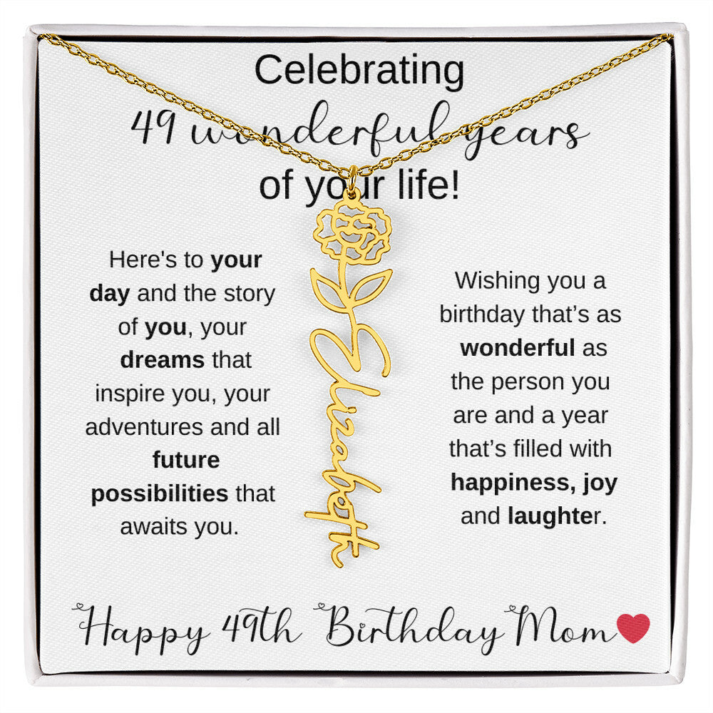 Happy 49th Birthday Mom - Flower Name Necklace
