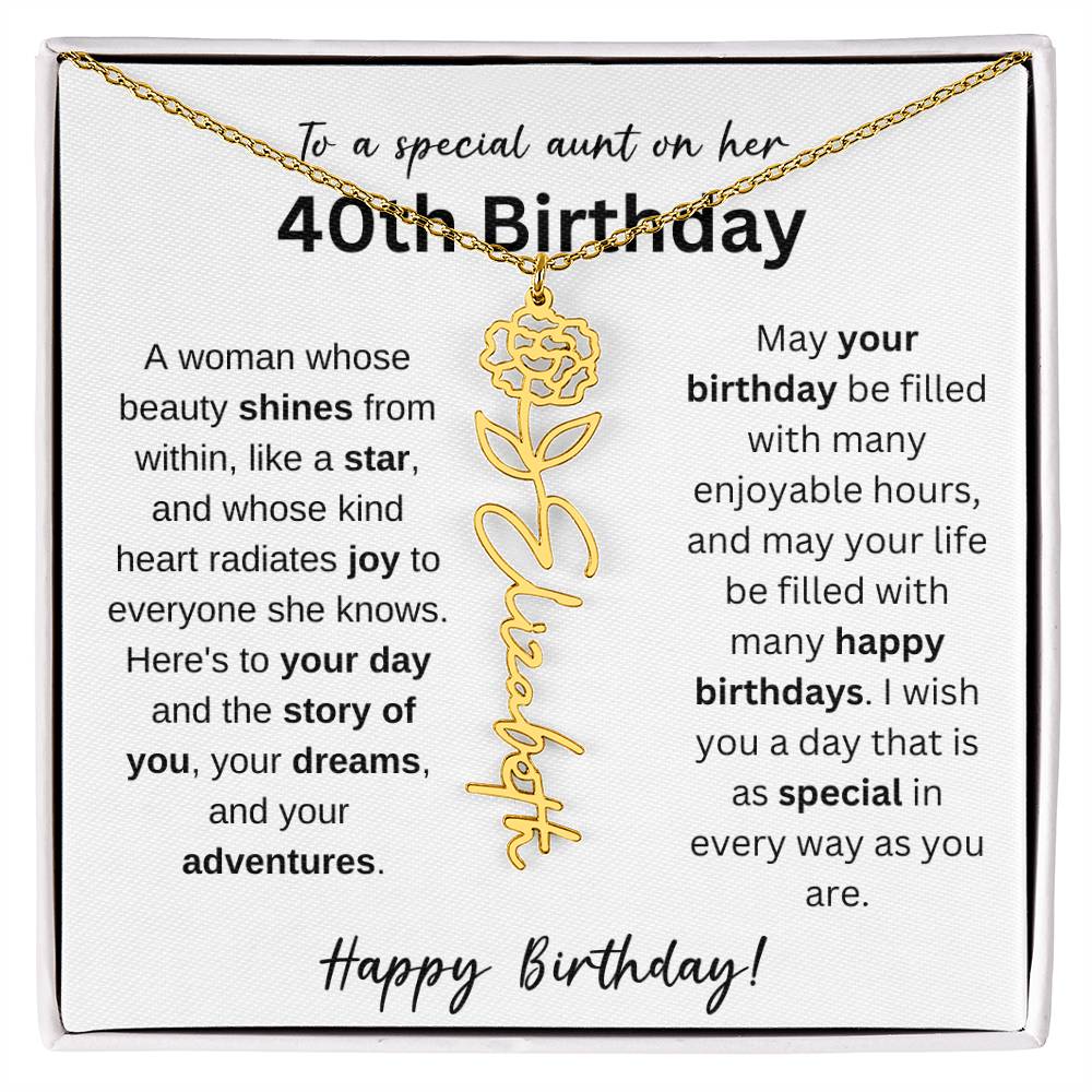 To A Special Aunt Happy 40th Birthday - Flower Name Necklace
