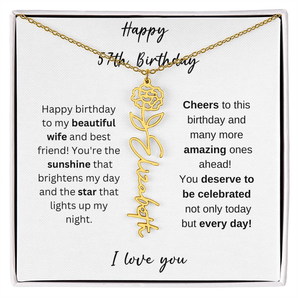 To My Beautiful Wife - Happy 57th Birthday - Flower Name Necklace