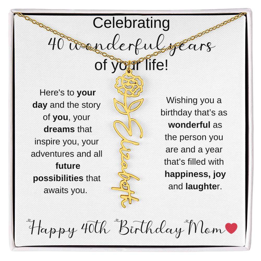 Happy 40th Birthday Mom - Flower Name Necklace
