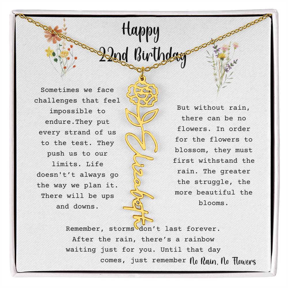 No Rain, No Flowers - Happy 22nd Birthday - Flower Name Necklace