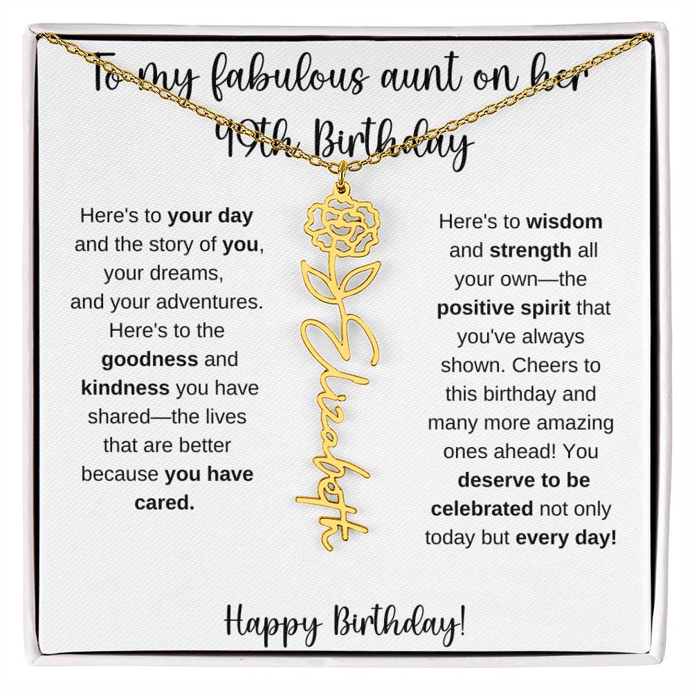 To My Fabulous Aunt - Happy 49th Birthday - Flower Name Necklace